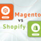 Magento vs Shopify: Która platforma e-commerce jest idealna dla Twojego biznesu?